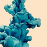 The Temper Trap - The Temper Trap [EP] '2006
