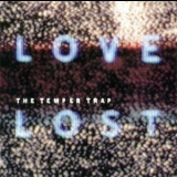The Temper Trap - Love Lost [CDS] '2010