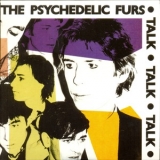 The Psychedelic Furs - Talk Talk Talk '1981
