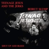 Teenage Jesus - Beirut Slump '1979