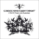 Choochooshoeshoot - Choose Your Own Romance '2008