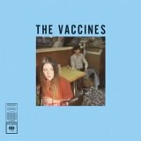 The Vaccines - If You Wanna '2011 - Album