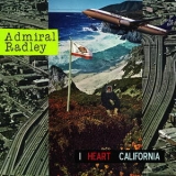 Admiral Radley - I Heart California '2010