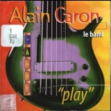 Alain Caron - Play '1997