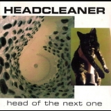Headcleaner - Head Of The Next One '1994