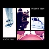 Imperial Teen - You're One '1996