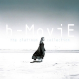 B-Movie - The Platinum Collection '2005