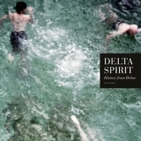 Delta Spirit - History From Below '2010