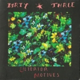 Dirty Three - Ulterior Motives '2012