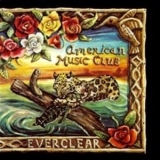 American Music Club - Everclear '1991