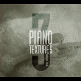 Bruno Sanfilippo - Piano Textures 3 '2012