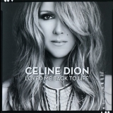 Celine Dion - Loved Me Back To Life '2013 - Album