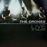The Drones - Live At The Hi-fi '2009