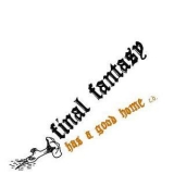 Final Fantasy - Has A Good Home '2005