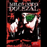 Milos Dodo Dolezal - Despekt '2010