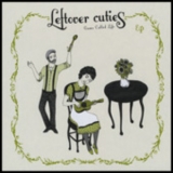 Leftover Cuties - Game Called Life (EP) '2009