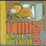 I Am Kloot - Gods And Monsters '2005