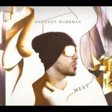 Hawksley Workman - Meat '2009