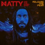 Natty & The Rebelship - Release The Fear '2016