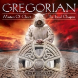 Gregorian - Masters Of Chant X - The Final Chapter '2015