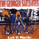 The Georgia Satellites - Let It Rock '1993
