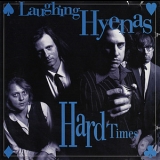 Laughing Hyenas - Hard Times '1995