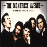 The Montrose Avenue - Thirty Days Out '1998