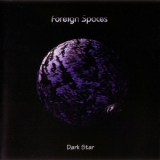 Foreign Spaces - Dark Star '1997