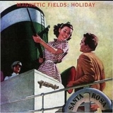 The Magnetic Fields - Holiday '1993
