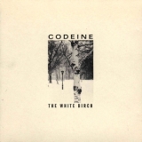 Codeine - The White Birch '2012