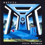 Steve Hillman - Matrix '1994