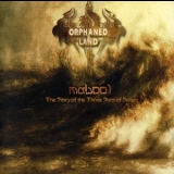 Orphaned Land - Mabool - The Story Of The Three Sons Of Seven (2CD) '2004