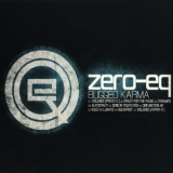 Zero-eq - Bugged Karma '2011