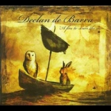 Declan De Barra - A Fire To Scare The Sun '2008