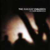 The Railway Children - Reunion Wilderness '1987