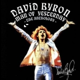 David Byron - Man Of Yesterday - The Anthology (2CD) '1995