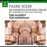 Antonio Soler - Concertos For Two Organs '1992