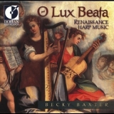Becky Baxter - O Lux Beata - Renaissance Harp Music '2000