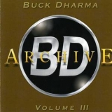 Buck Dharma - Archive - Volume III '2000