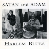 Satan & Adam - Harlem Blues '1991