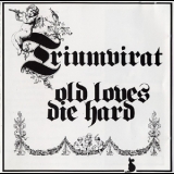 Triumvirat - Old Loves Die Hard (2002 Remaster) '1976