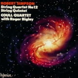 Robert Simpson - String Quartets No. 12 & String Quintet No. 1 '1995
