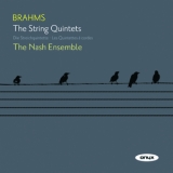 The Nash Ensemble - Brahms - The String Quintets '2009