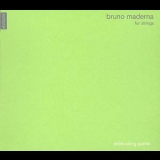Bruno Maderna - For Strings '2002