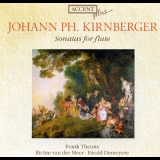 Johann Philipp Kirnberger - Sonatas For Flute (studio Steurbaut, Gent) '1998