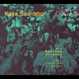Kaija Saariaho - Six Japanese Gardens & Trois Rivieres Delta '2002