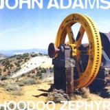 John Adams - Hoodoo Zephyr '1993