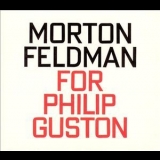 Feldman, Morton - For Philip Guston - S.E.M. Ensemble '2000