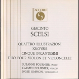 Giacinto Scelsi - Quattro Illustrazioni (1953) Xnoybis (1964) Cinque Incantesimi (1953) '1990