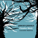 Ensemble Midtvest - Jersild - Chamber Music '2013